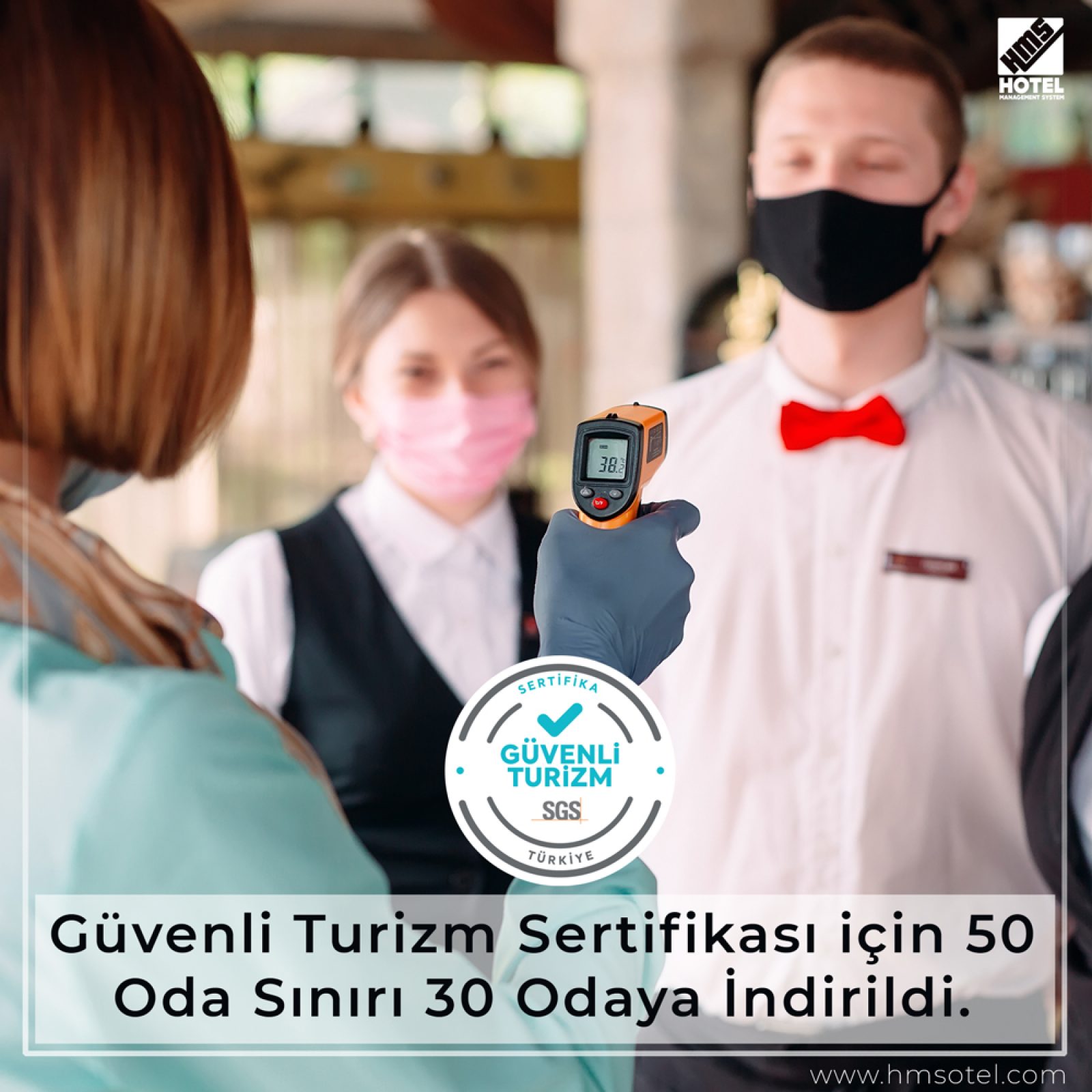 Güvenli Turizm Sertifikası için 50 Oda Sınırı 30 Odaya İndirildi.​