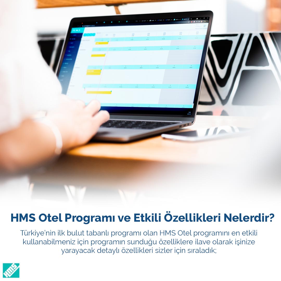 HMS Otel Programı ve Etkili Özellikleri Nelerdir?