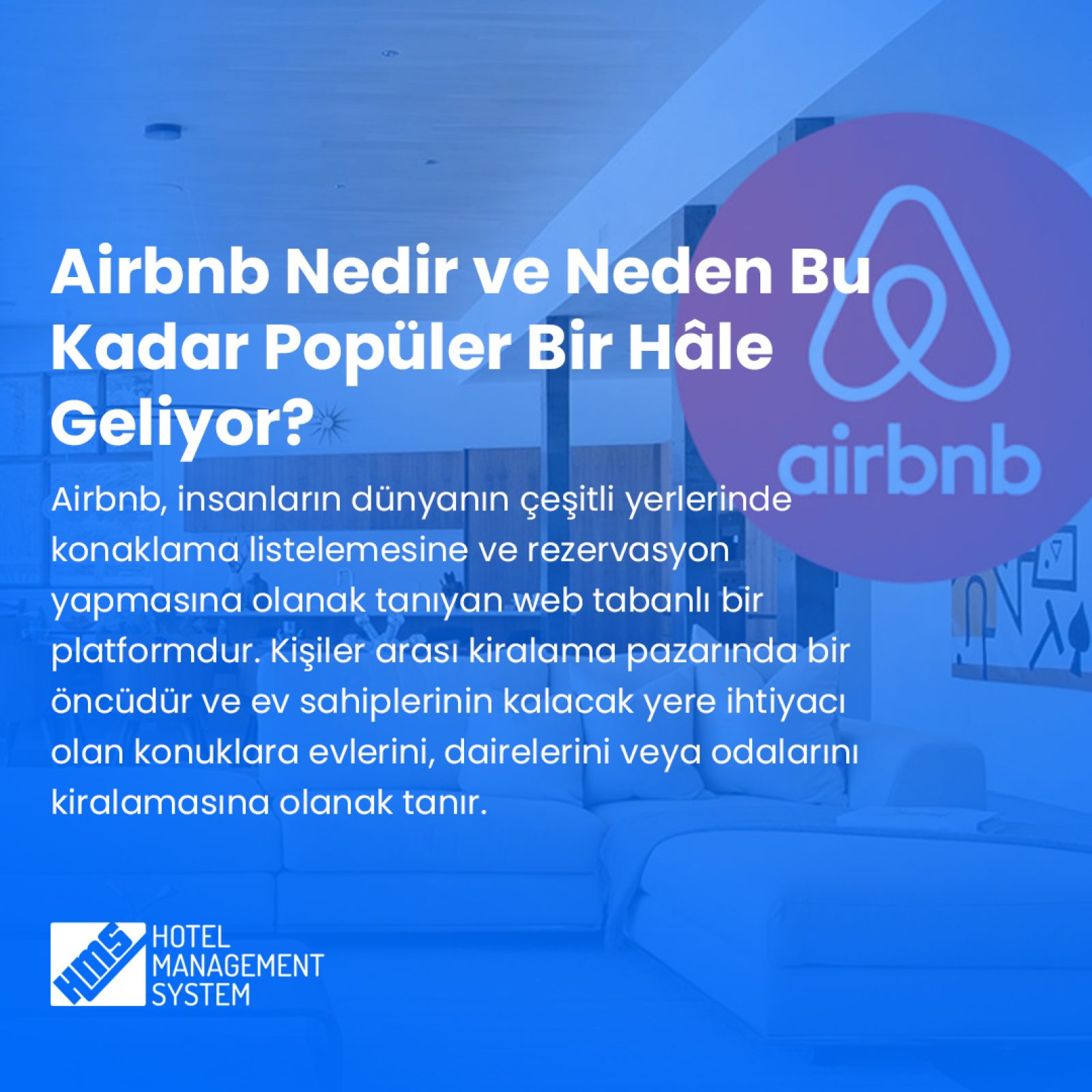 Airbnb Nedir ve Neden Bu Kadar Popüler Bir Hâle Geliyor?