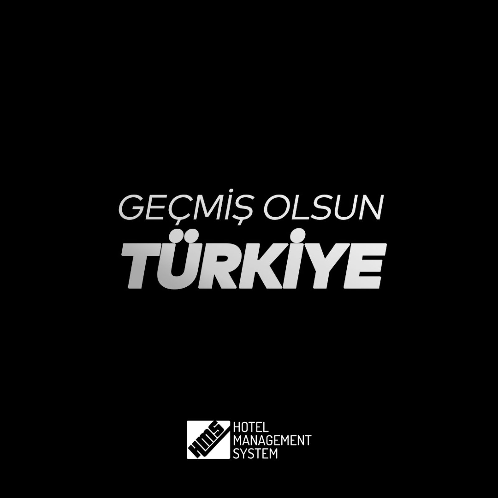 Geçmiş Olsun Türkiye