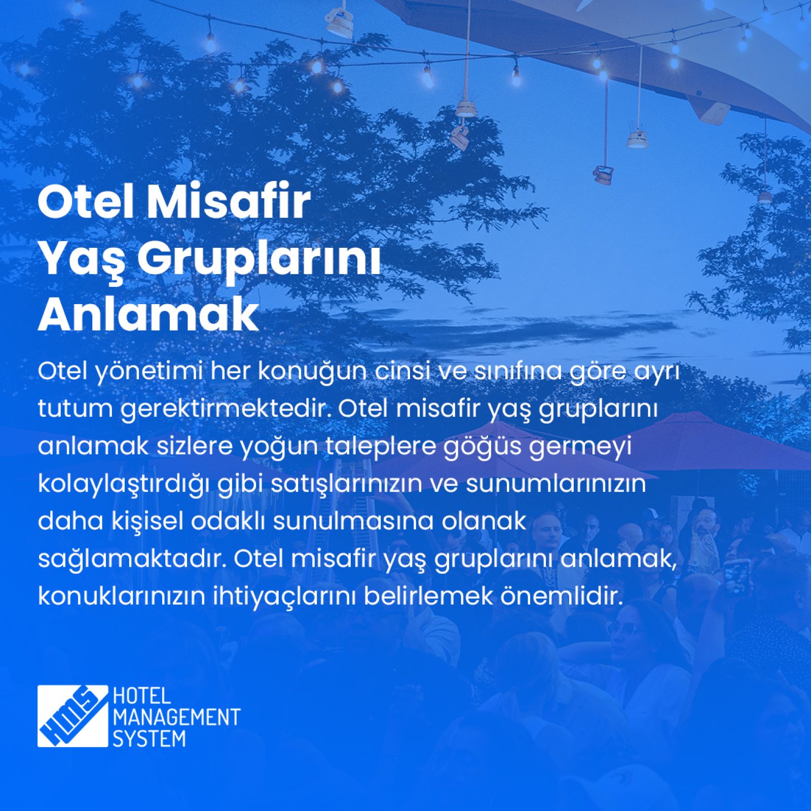 Otel Misafir Yaş Gruplarını Anlamak