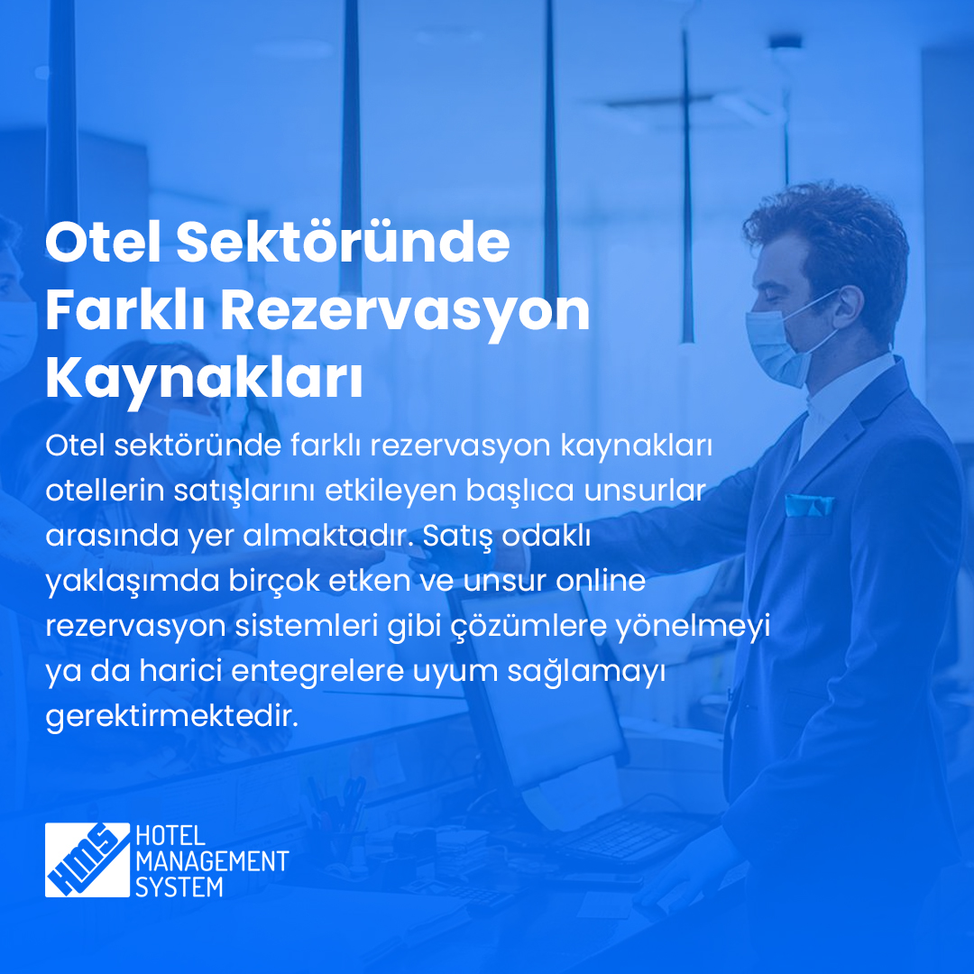 Otel Sektöründe Farklı Rezervasyon Kaynakları