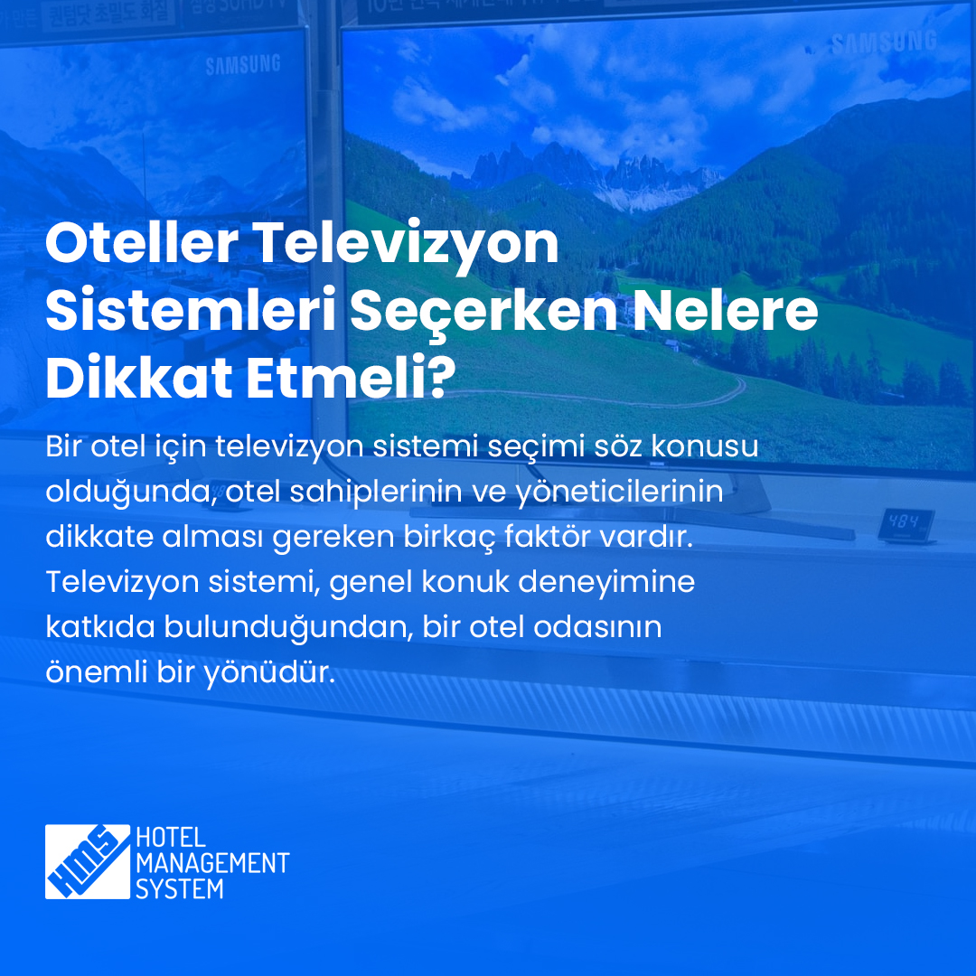 Oteller Televizyon Sistemleri Seçerken Nelere Dikkat Etmeli?