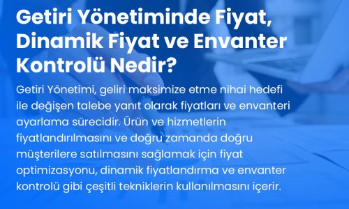 Getiri Yönetiminde Fiyat Optimizasyonu, Dinamik Fiyatlandırma ve Envanter Kontrolü